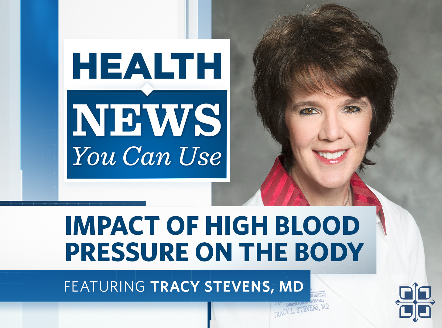 Health News You Can Use Impact Of High Blood Pressure On The Body Saint Luke S Health System