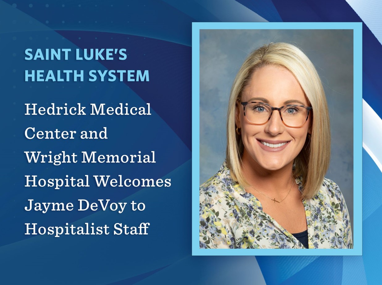 Hedrick Medical Center and Wright Memorial Hospital Welcome Jayme DeVoy ...