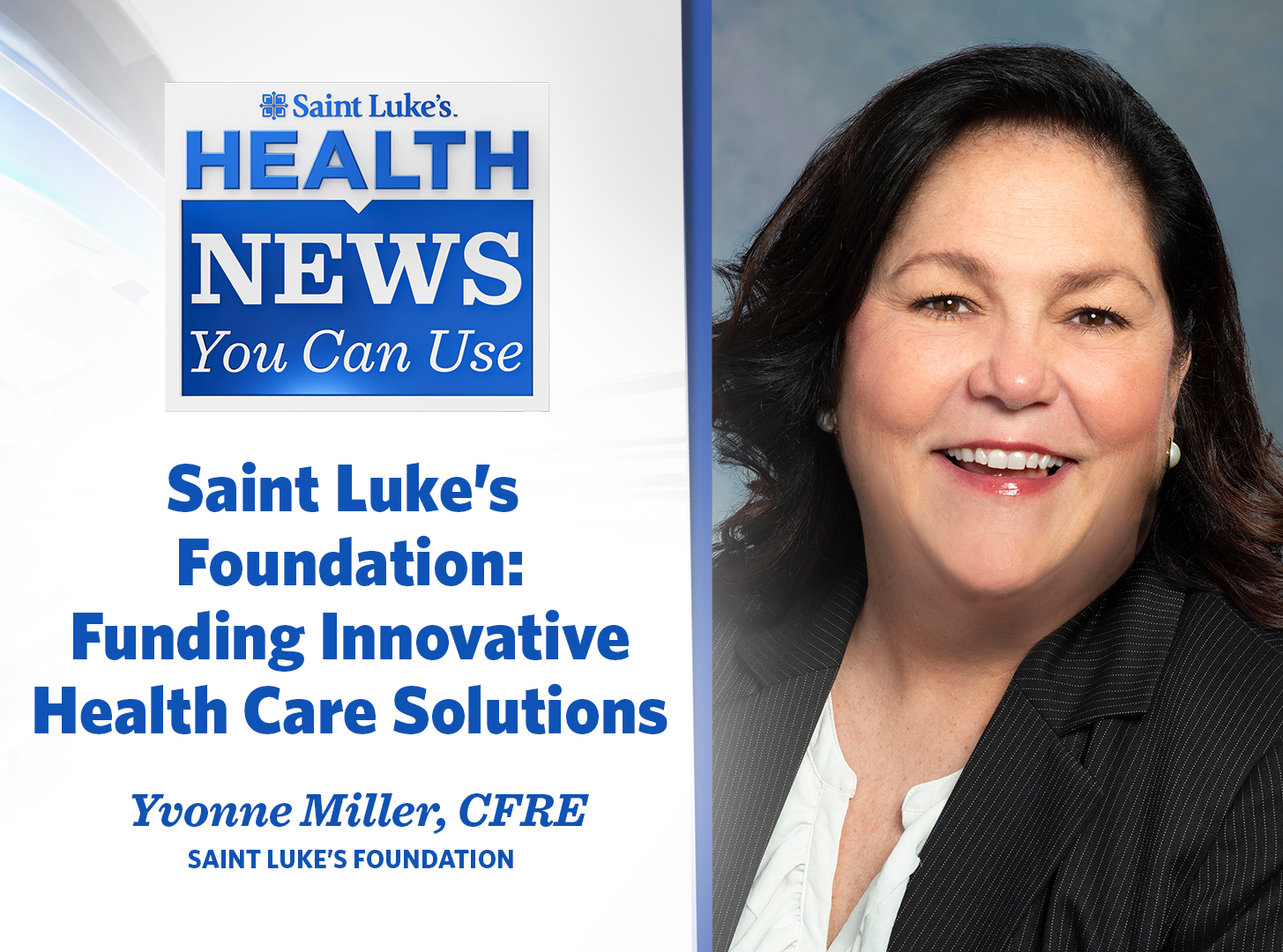 Health News You Can Use: Saint Luke's Foundation: Funding Innovative ...